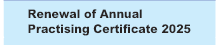 Renewal of Annual Practising Certificate 2025